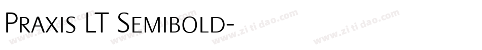 Praxis LT Semibold字体转换